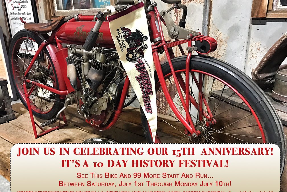 We’re Hosting a Ten Day History Festival on our 15 Year Anniversary in Maggie Valley, North Carolina!