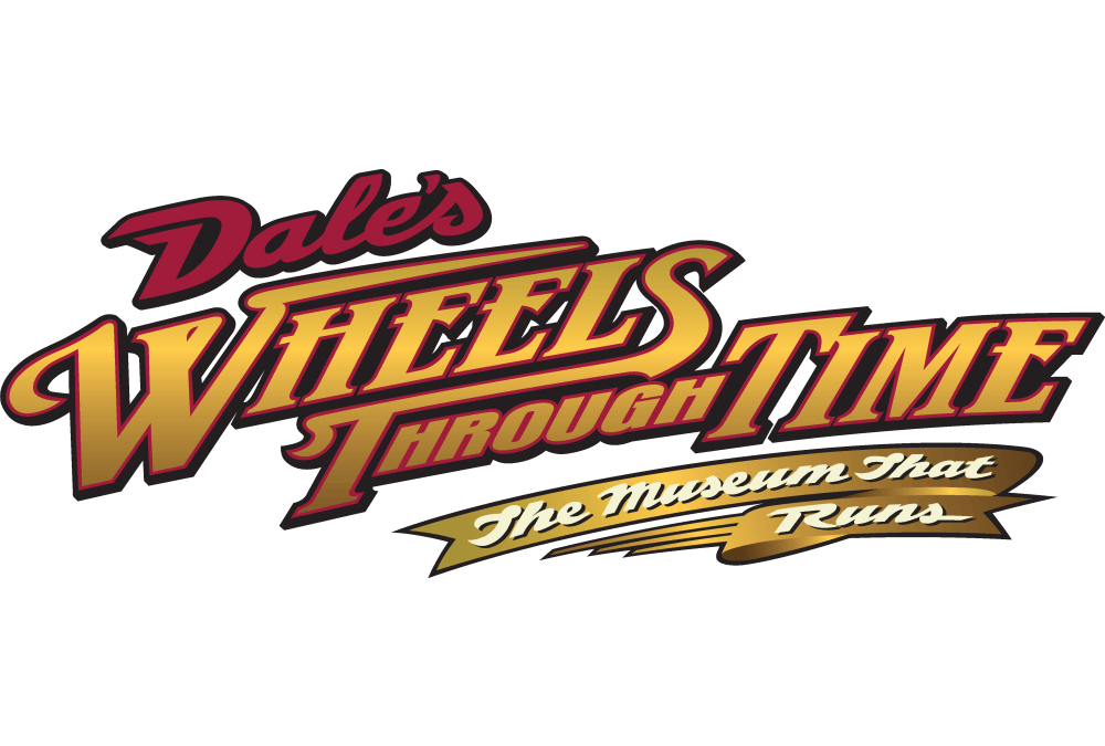 We’re Now “Dale’s Wheels Though Time!”